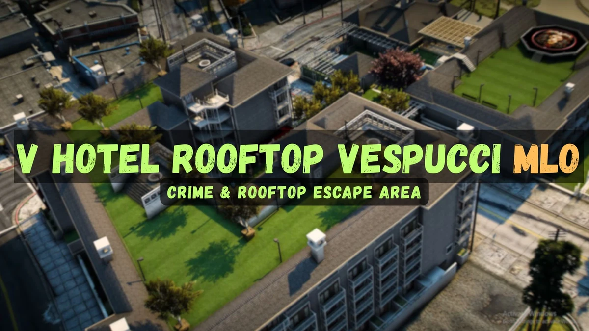 V Hotel Rooftop Vespucci MLO | Crime & Rooftop Escape Area
